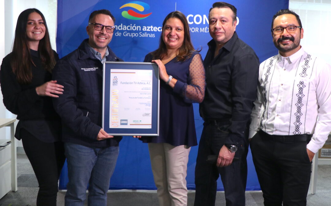 Fundación Azteca de Grupo Salinas, primera fundación en México certificada antisoborno.
